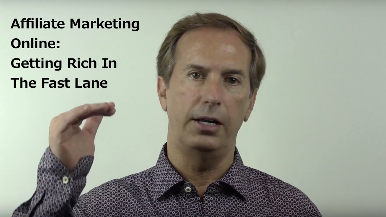 Affiliate Marketing Online: Getting Rich In The Fast Lane