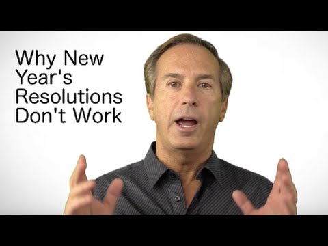 Why New Year's Resolutions Don't Work