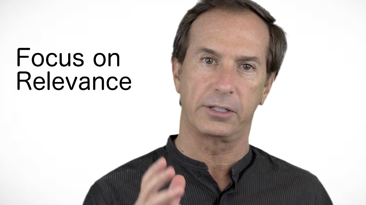 Focus On Relevance